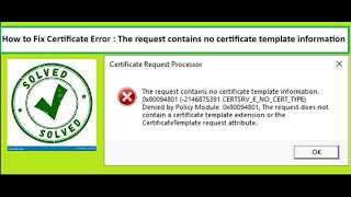 How to Fix the request contains no certificate template information [upl. by Naarah]