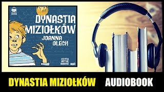 AUDIOBOOK DYNASTIA MIZIOŁKÓW  Słuchaj MP3 za darmo i pobierz całość [upl. by Ettenwahs229]