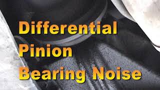 Differential Pinion Bearing Noise [upl. by Sutsuj988]