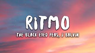 The Black Eyed Peas J Balvin  RITMO LetraLyrics [upl. by Ailedroc]