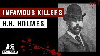 Infamous Killers HH Holmes  AampE [upl. by Adnovad]