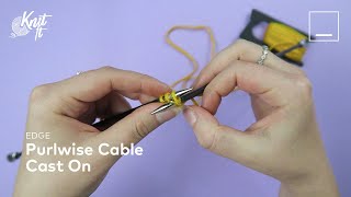 Edge  Purlwise Cable Cast On [upl. by Tav]