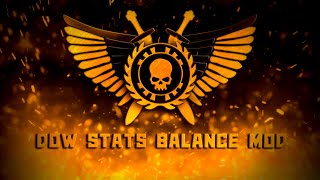 Dow Stats Balance Mod [upl. by Ecyob]