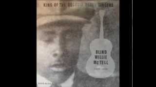 Blind Willie McTell  Statesboro Blues [upl. by Ellak]