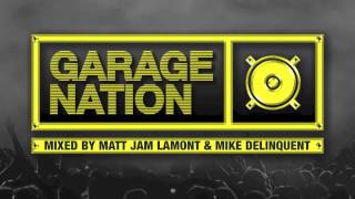 Garage Nation Album  FREE Mini Mix Teaser CD1 Out 4th Aug [upl. by Bruner]