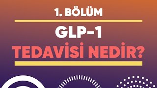 DİYABET TEDAVİSİNDE GLP1 KULLANIMI – 1 BÖLÜM [upl. by Oretna]