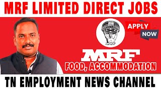 MRF Limited நிறுவனத்தில் நேரடி வேலை வாய்ப்புகள் 2024  Direct Recruitment [upl. by Iphigeniah391]