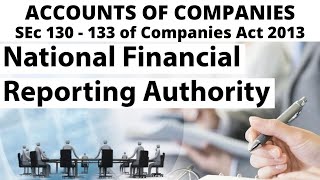 Accounts of Companies Lecture 2 Sec 130  133 of Companies Act 2013 [upl. by Leziar]