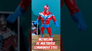 McFarlane DC Multiverse COMMANDER STEEL Figure Quick Look mcfarlanetoys jsa commandersteel [upl. by Vladi26]