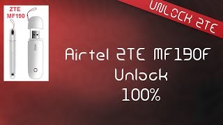 How To Unlock Airtel ZTE MF190F 100 Working [upl. by Zetram]