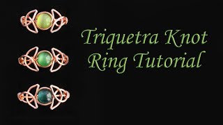 Celtic Triquetra Knot Ring Tutorial  Easy Beginner Wire Wrapping  Irish St Patricks Day Jewelry [upl. by Jew]