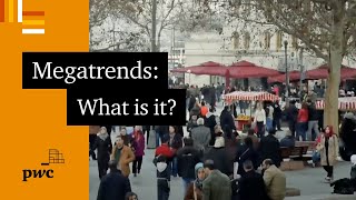 Megatrends  What is a megatrend and why do they matter [upl. by Notgnihsaw938]