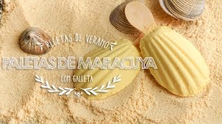 Cómo hacer Lindas Paletas de Maracuya  Recetas de Verano ♥ [upl. by Wun]