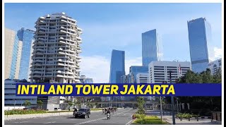 GEDUNG GAYA TROPIS INTILAND TOWER JAKARTA [upl. by Odlanyar]