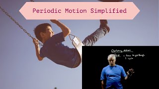 Periodic Motion Explained in Simple Terms [upl. by Pugh]