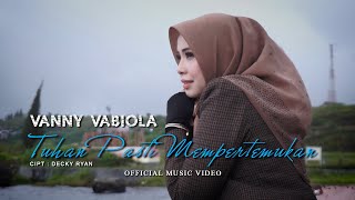 VANNY VABIOLA  TUHAN PASTI MEMPERTEMUKAN OFFICIAL MUSIC VIDEO [upl. by Akinirt]