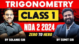 NDA Trigonometry Class 1 From Basic🔥 Target NDA 2 2024 Learn With Sumit [upl. by Inah]