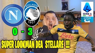 NAPOLIATALANTA 03 😱LOOKMAN MOSTRUOSO DEA STELLARE SBANCA AL MARADONA NAPOLI KO‼️GASPERINI🧙‍♂️🎩🔝 [upl. by Einnaoj589]