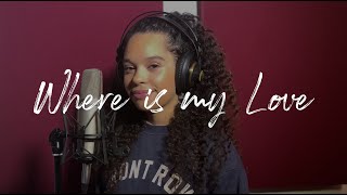 SYML  Where is my Love Cover by Nadiiife [upl. by Aiciram620]