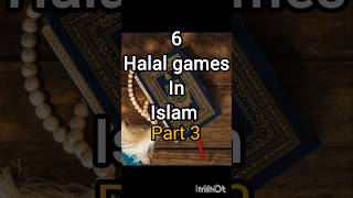 6 Halal Games un Islam☪️️  Part 3 Allah mashallah islamicvideo subscribe [upl. by Ribaj]