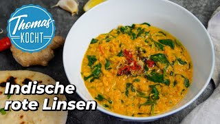 Rotes Linsen Dal  indisches Linsengericht vegetarisch  Thomas kocht [upl. by Ahtamas37]