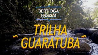 Bertioga Nossa Trilha Guaratuba  Turismo Social  Sesc SP [upl. by Annaihs]