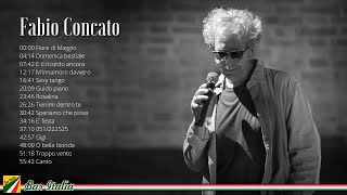 Fabio Concato  Le più belle canzoni di Concato [upl. by Meingolda]