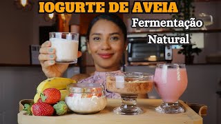 Poderosa AVEIA FERMENTADA PROBIÓTICA Rica Microorganismos do BEM IOGURTE DE AVEIA Fácil e Vegano [upl. by Aramad]