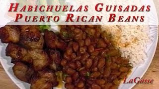 LaGasse  Puerto Rican Beans Recipe  Habichuelas Guisadas [upl. by Aisatna199]