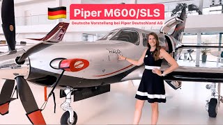 Deutsch Piper M600SLS Vorstellung von Piper‘s neuestem Flaggschiff Vorgestellt durch PilotLinda [upl. by Byrann876]