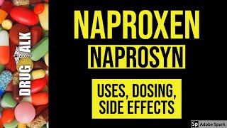 Naproxen Naprosyn  Uses Dosing Side Effects [upl. by Aerahs]