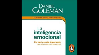 La inteligencia emocional AUDIOLIBRO Daniel Goleman [upl. by Garwood581]