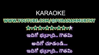 IDIGO BHADRADRI  KARAOKE SONG WITH TELUGU LYRICS II PURANAMMURTHY II NITYA SANTHOSHINI [upl. by Anner]