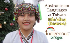 Austronesian Language Introduction  Hlaalua Saaroa Tribe  Taiwan [upl. by Nomla947]