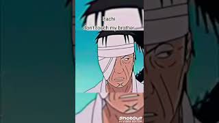 itachi uchiha dont touch my brother naruto anime edit [upl. by Frieder]