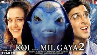 Koi Mil Gaya 2 Teaser Trailer 2023  Hrithik Roshan  Preity Zinta  New Official Trailer 2026 [upl. by Ramos]