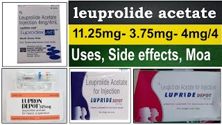 leuprolide acetate injection 4mg4ml 375mg 1125mg  Uses Side Effects Dose Mechanism [upl. by Ronn405]