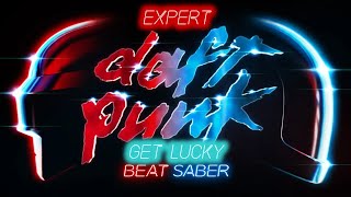 Beat Saber  Get Lucky  Expert  Full Combo  Daft Punk MP [upl. by Ydoow]