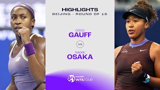 Naomi Osaka vs Coco Gauff  2024 Beijing Round of 16  WTA Match Highlights [upl. by Anauqcaj753]