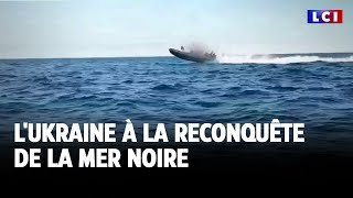 LUkraine à la reconquête de la mer noire｜LCI [upl. by Laroc]