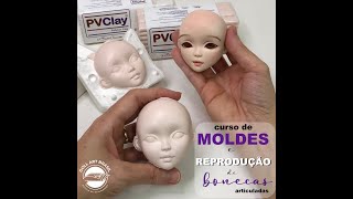 Curso MOLDES e reprodução de BONECAS e BJDs em PVClay curso online na Escola de DollMakers [upl. by Marka]