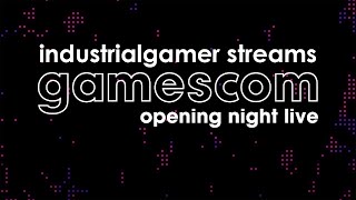 Gamescom Opening Night Live 2024  Livestream Reaction [upl. by Searcy]