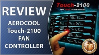 REVIEW  Aerocool Touch 2100 Fan Controller [upl. by Kcirrej]