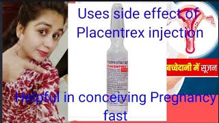 Placentrex injection uses or side effectsPCODPCOSINFERTILITYTREATMENTCONCEIVING FastPLACENTREX [upl. by Nahbois]