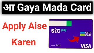 How To Apply Stc Pay Mada Card  Stc Pay Ka Mada Card Kaise Apply Kare  Stc Pay Mada Card [upl. by Natassia]