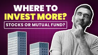 Stocks vs Mutual Funds Where to invest More [upl. by Brynn]