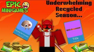 Reviewing Epic Minigames Recycled Season 10 Update [upl. by Thissa]