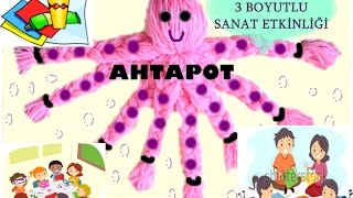 Okulöncesi Aile Katılımı Etkinliği İpten Ahtapot YapımıPRESCHOOL FAMILY INVOLVEMENT ACTIVITY [upl. by Carmelina884]