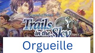 Orgueille Boss Fight  Trails in the Sky SC [upl. by Robbi]