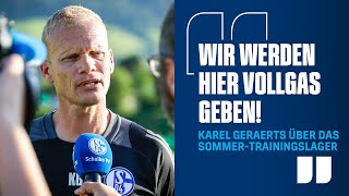 Tag 1 in Mittersill KAREL GERAERTS im Interview über das Trainingslager  FC Schalke 04 [upl. by Oiluarb724]